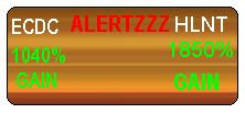 ECDC 1040% GAIN ALERTS HLNT 1850% GAIN